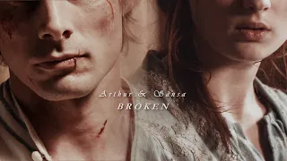 Arthur & Sansa · Broken [AU]