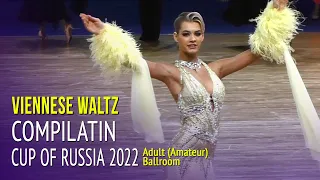Viennese Waltz Compilation = 2022 Cup of Russia Adult Ballroom 2Round