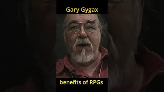 Gary Gygax on benefits of RPGs