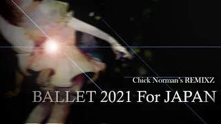 BALLET 2021 For JAPAN