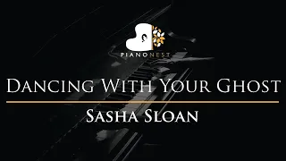 Sasha Sloan - Dancing With Your Ghost - Piano Karaoke Instrumental Cover with Lyrics