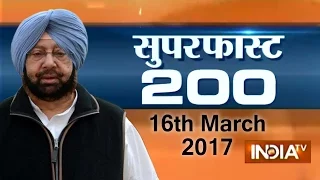 Superfast 200 | 16th March, 2017 ( Part 1 ) - India TV