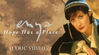 Enya - Hope Has a Place (Lyric Video)