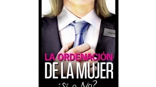 Ordenacion de las Mujeres: 2/18 Dr. Mario Veloso - El Sacerdocio de todos los Creyentes