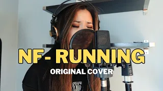 NF - RUNNING (Original Cover) by Myonishi