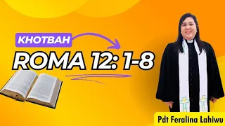 KHOTBAH ROMA 12 : 1-8. MTPJ GMIM Minggu 21 April 2024. "Persembahan yang benar"