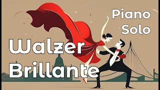 WALZER BRILLANTE - Dance for piano solo