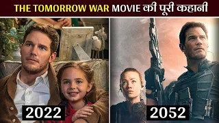 Jab Future Se Insan Aliens se Earth ko Bachane Past me Aate hain | The Tomorrow War Movie Explained