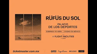 RÜFÜS DU SOL ●● Like An Animal (live) - México 2023