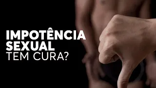 Impotência tem cura? Vou precisar tomar remédio a vida toda?