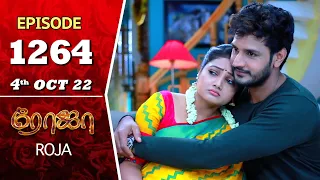 ROJA Serial | Episode 1264 | 4th Oct 2022 | Priyanka | Sibbu Suryan | Saregama TV Shows Tamil