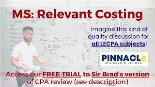 FREE TRIAL & HANDOUTS (see description) | Pinnacle CPA Online Review |  MS: Relevant Costing