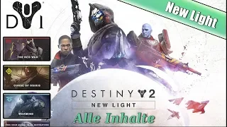 Destiny 2: New Light- Inhalte der kostenlosen Free to Play Version auf Steam | Beginner Guide 2019