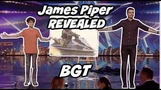 James Piper *REVEALED* Britains Got Talent - FULL Explanation