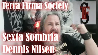 Sexta Sombria :  Dennis Nilsen - Como A Solidão e A Megalomania Moldaram Uma Pessoa Tão Fria ?