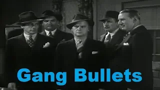 Gang Bullets (1938)