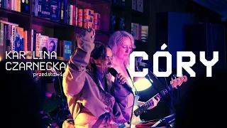 Karolina Czarnecka – Córy [LIVE SESSION]