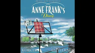 28. Peace glimmers of hope/Vrede lueurs d’espoir - Anne Frank's Diary Animated - Original Soundtrack