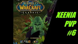 Xeenia - WoW Classic Druid PvP #6