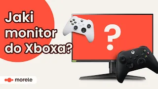 Jaki MONITOR do Xbox Series X i Xbox Series S? | Poradnik