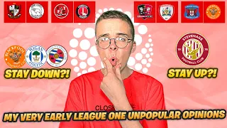 MY VERY EARLY LEAGUE ONE 2023/2024 UNPOPULAR OPINIONS!