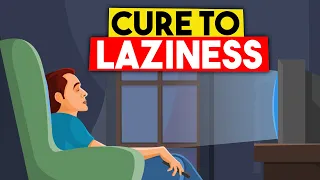 7 Proven Ways to STOP Being Lazy