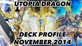 Utopia Dragon Deck Profile - POST NECH - November 2014