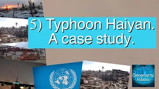 5) Typhoon Haiyan. A case study - AQA GCSE Geography Unit 1A. Powered by @GeographyHawks