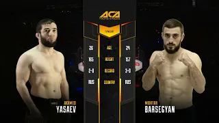 ACA YE 20: Ахмед Ясаев vs. Мхитар Барсегян I Akhmed Yasaev vs. Mkhitar Barsegyan