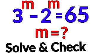 Nice Algebra Problem || Olympiad Math Question 3^m-2^m=65