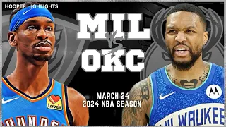 Milwaukee Bucks vs Oklahoma City Thunder Full Game Highlights | Mar 24 | 2024 NBA Season