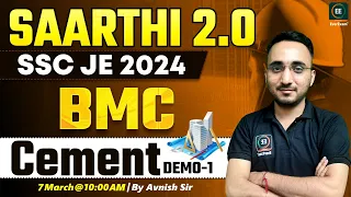 SSC JE 2024 | CIVIL ENGINEERING | SAARTHI 2.O BATCH | CEMENT CLASS 1 | BMC BY AVNISH SIR