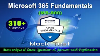 MS-900 | Microsoft 365 Fundamentals - Mock Test | 2022 Exam Latest Q&A with Explanation