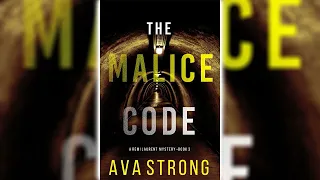 The Malice Code (Remi Laurent FBI Suspense Thriller #3) by Ava Strong 🎧📖 Mystery Audiobook