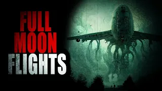 “Full Moon Flights” | Creepypasta Storytime