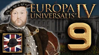 England - Anglophile | Lets Play Europa Universalis IV (1.29) Golden Century | Episode 9