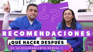 ¿Qué hacer después de un Blanqueamiento Dental? | Cuidados y Recomendaciones | Oralnet