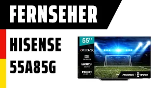 Fernseher Hisense 55A85G (A85G) | Test | Deutsch