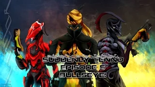 (Warframe) ST Podcast - E5 - Bullseye w/ Frozenballz + TacticalPotato