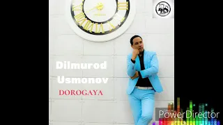 Dilmurod Usmonov - Dorogaya.  Дилмурод Усмонов - Дорогая