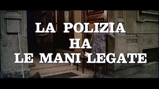 La polizia ha le mani legate (1974) - Open Credits