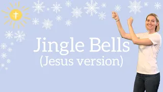 Jingle Bells (Jesus version) | Children's Worship with Actions