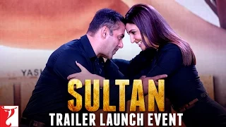 Sultan Trailer Launch Event | Salman Khan | Anushka Sharma