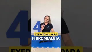 FIBROMIALGIA? 4 EXERCÍCIOS QUE VÃO TE AJUDAR!!