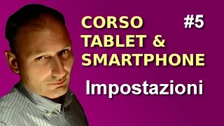 Maggiolina - Corso Tablet e Smartphone - 5 Impostazioni