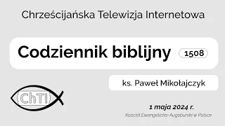 Codziennik biblijny, Słowo na dzień 1 maja 2024 r.