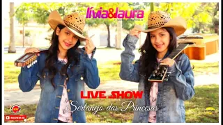 🎧║LÍVIA E LAURA - (Live Show) - Sertanejo das Princesas [CD Completo] #MosaicoMusical