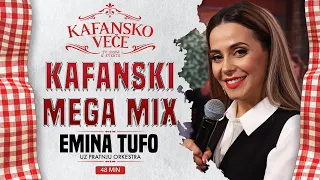 EMINA TUFO - KAFANSKI MEGA MIX3 48MIN | UZIVO | (ORK  ACE STOJNEVA) | 2023 | KAFANSKO VECE