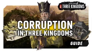 CORRUPTION | A Total War: Three Kingdoms Guide