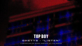 Ghetts - Listen (Top Boy) [Official Audio]